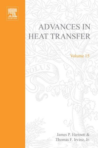 Picture of ADVANCES IN HEAT TRANSFER VOLUME 15