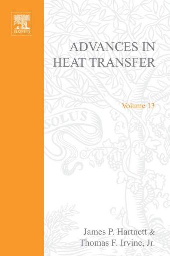 Picture of ADVANCES IN HEAT TRANSFER VOLUME 13