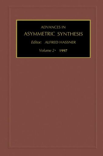 Picture of Advances in Asymmetric Synthesis, Volume 2