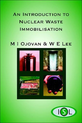 Picture of An Introduction to Nuclear Waste Immobilisation