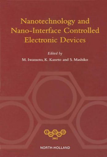 Picture of NANOTECHNOLOGY AND NANO-INTERFACE CONTROLLED ELECTRONIC DEVICES