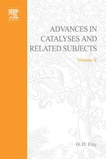 Picture of ADVANCES IN CATALYSIS VOLUME 10