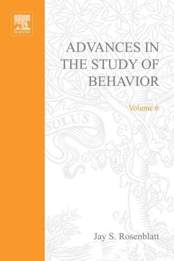 Picture of ADVANCES IN THE STUDY OF BEHAVIOR VOL 6