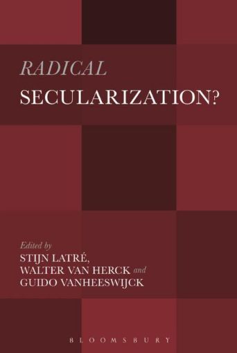 Picture of Radical Secularization?: An Inquiry into the Religious Roots of Secular Culture