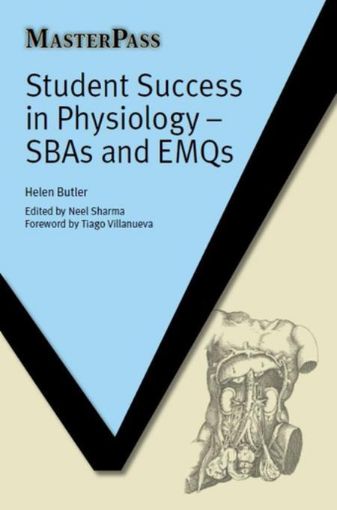 Picture of Student Success in Physiology: SBAs and EMQs