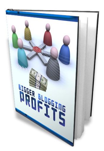Picture of Bigger Blogging Profits