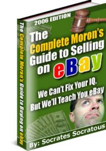 Picture of Complete Moron's Guide To eBay Selling