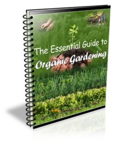 Picture of The Essential Guide To Organic Gardening