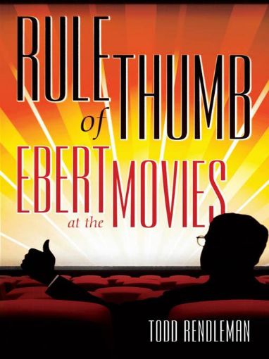 Picture of Rule of Thumb: Ebert at the Movies