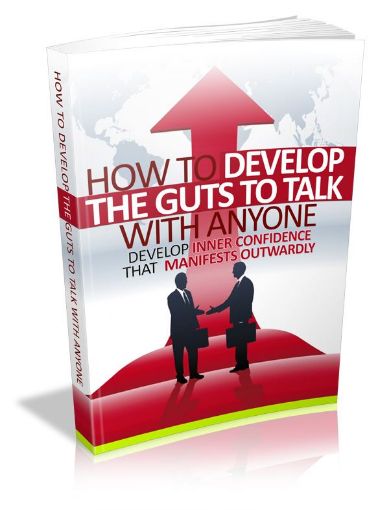 Picture of How To Develop The Guts To Talk With Anyone