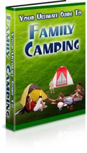 Picture of Your Ultimate Guide to Family Camping!