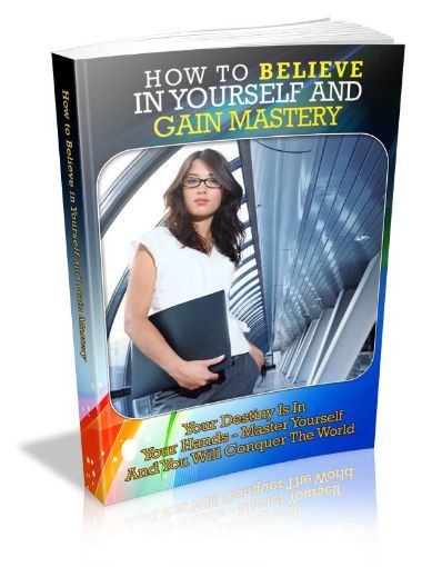 Picture of How To Believe In Yourself And Gain Master