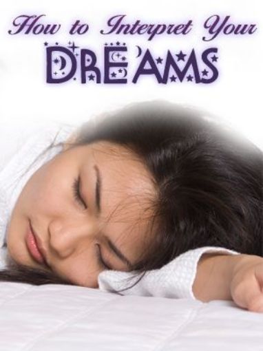 Picture of How to Interpret Your Dreams