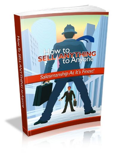 Picture of How To Sell Anything To Anyone