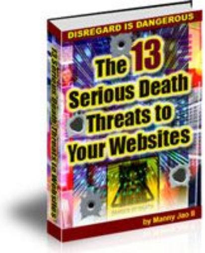 Picture of 13 Serious Death Threats