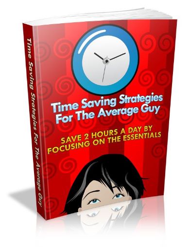 Picture of Time Saving Strategies For The Average Guy
