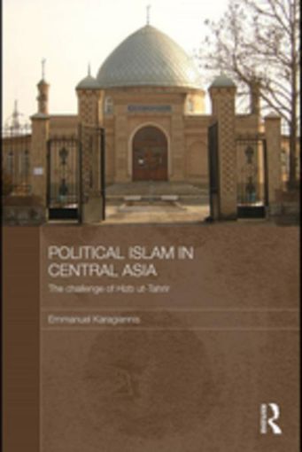 Picture of Political Islam in Central Asia: The challenge of Hizb ut-Tahrir