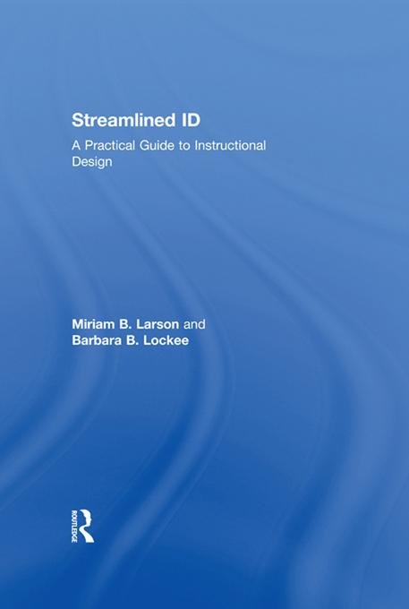 Streamlined ID: A Practical Guide to Instructional Design-The Global ...