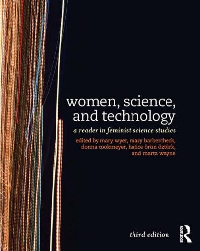 Picture of Women, Science, and Technology: A Reader in Feminist Science Studies
