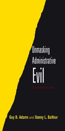 Picture of Unmasking Administrative Evil