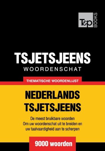Picture of Thematische woordenschat Nederlands-Tsjetsjeens - 9000 woorden