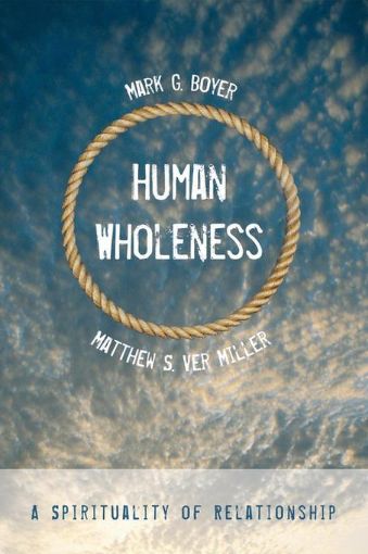 Picture of Human Wholeness: A Spirituality of Relationship