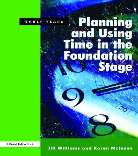 Picture of Planning and Using Time in the Foundation Stage