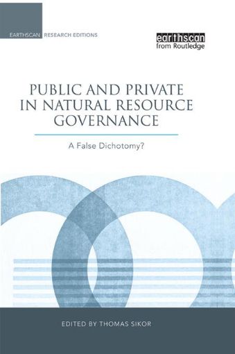 Picture of Public and Private in Natural Resource Governance: A False Dichotomy?