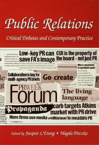 Picture of Public Relations: Critical Debates and Contemporary Practice