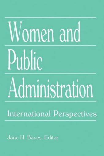 Picture of Women and Public Administration: International Perspectives