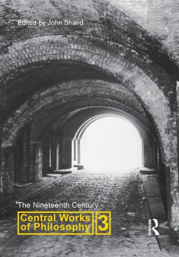 Picture of Central Works of Philosophy v3: Nineteenth Century