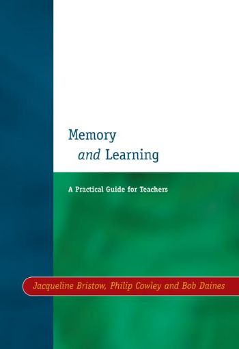 Picture of Memory and Learning: A Practical Guide for Teachers