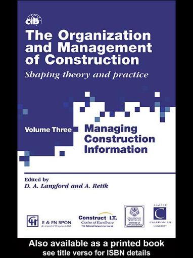 Picture of The Organization and Management of Construction: Managing Construction Information