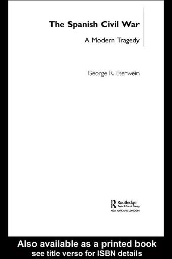Picture of The Spanish Civil War: A Modern Tragedy