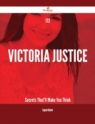 Picture of 172 Victoria Justice Secrets That'll Make You Think