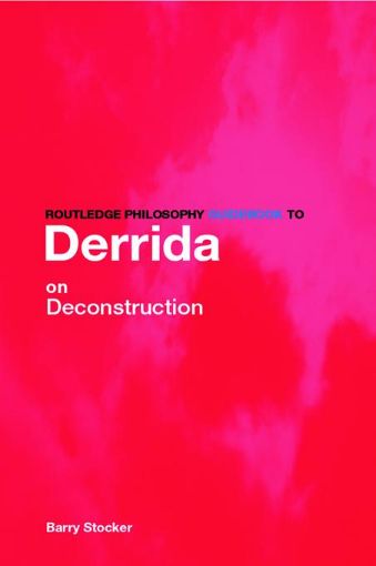 Picture of Routledge Philosophy Guidebook to Derrida on Deconstruction
