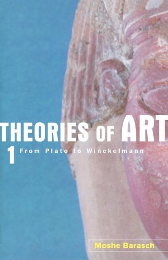 Picture of Theories of Art: 1. From Plato to Winckelmann