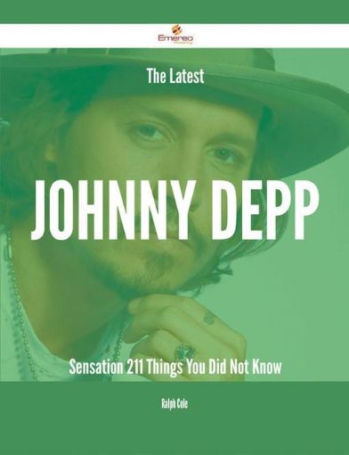 Picture of The Latest Johnny Depp Sensation - 211 Things You Did Not Know