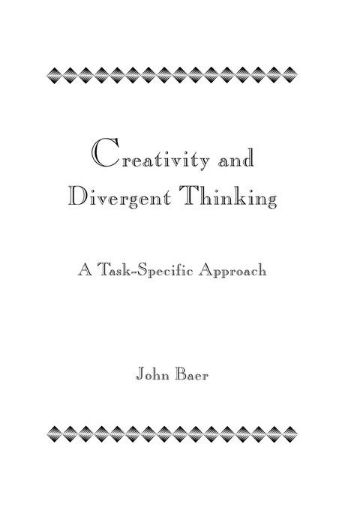 Picture of Creativity and Divergent Thinking: A Task-Specific Approach