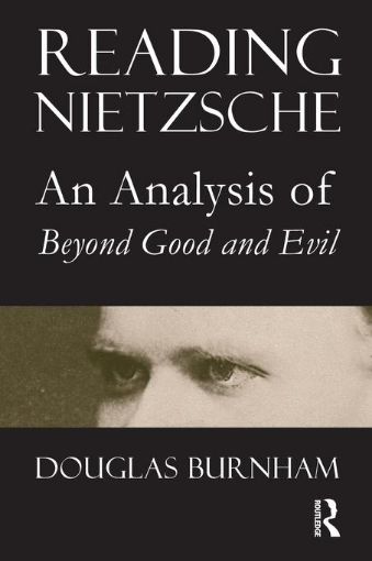 Picture of Reading Nietzsche: An Analysis of "Beyond Good and Evil"
