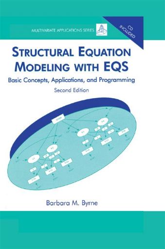 Picture of Structural Equation Modeling With EQS: Basic Concepts, Applications, and Programming, Second Edition