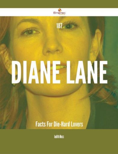 Picture of 187 Diane Lane Facts For Die-Hard Lovers