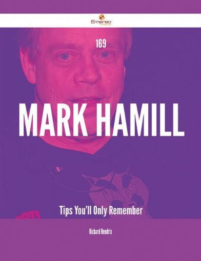 Picture of 169 Mark Hamill Tips You'll Only Remember