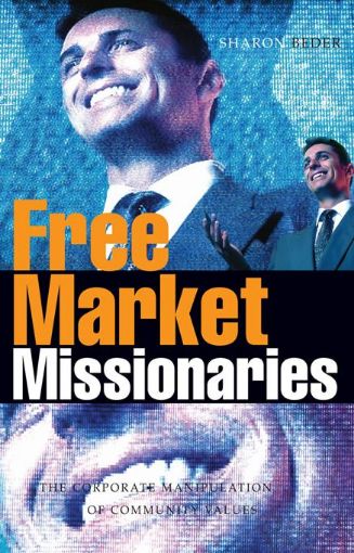 Picture of Free Market Missionaries: The Corporate Manipulation of Community Values