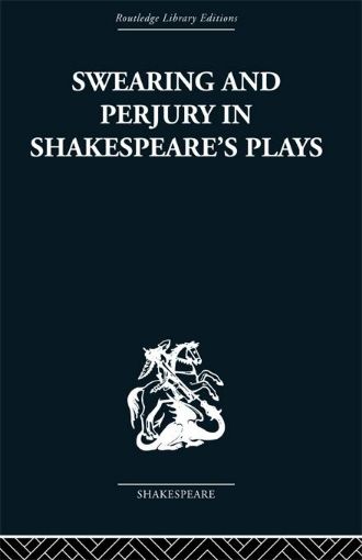 Picture of Swearing and Perjury in Shakespeare's Plays