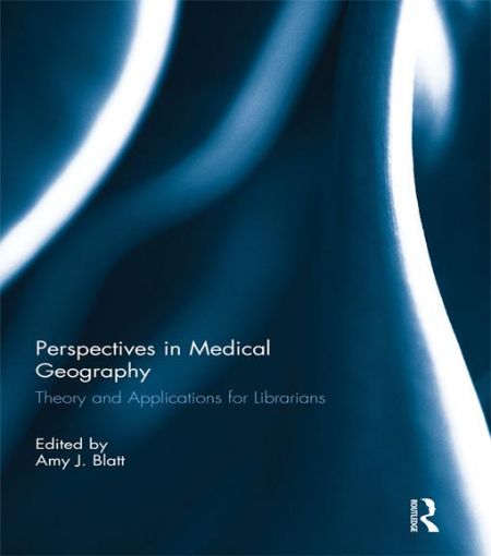Picture of Perspectives in Medical Geography: Theory and Applications for Librarians