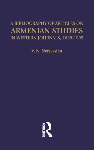 Picture of A Bibliography of Articles on Armenian Studies in Western Journals, 1869-1995