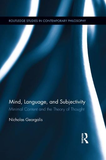 Picture of Mind, Language and Subjectivity: Minimal Content and the Theory of Thought