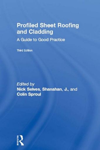 Picture of Profiled Sheet Roofing and Cladding: A Guide to Good Practice