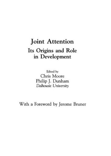 Picture of Joint Attention: Its Origins and Role in Development